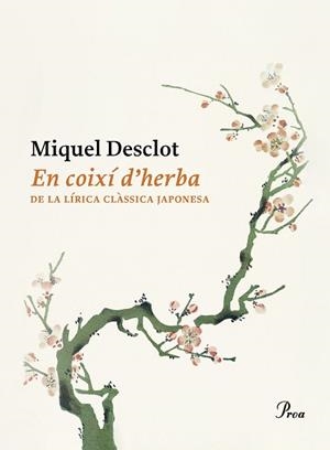 EN COIXÍ D'HERBA | 9788419657374 | DESCLOT, MIQUEL | Llibreria L'Illa - Llibreria Online de Mollet - Comprar llibres online