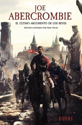 ÚLTIMO ARGUMENTO DE LOS REYES [EDICIÓN ILUSTRADA] | 9788411484756 | ABERCROMBIE, JOE | Llibreria L'Illa - Llibreria Online de Mollet - Comprar llibres online
