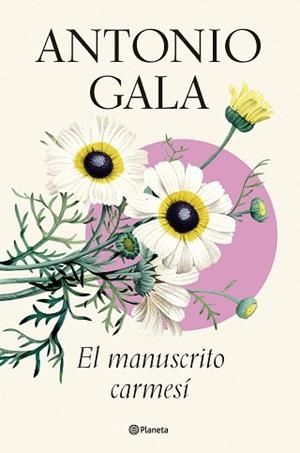 MANUSCRITO CARMESÍ, EL | 9788408276630 | GALA, ANTONIO