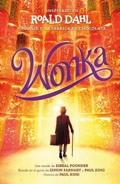 WONKA | 9788419507426 | DAHL, ROALD | Llibreria L'Illa - Llibreria Online de Mollet - Comprar llibres online