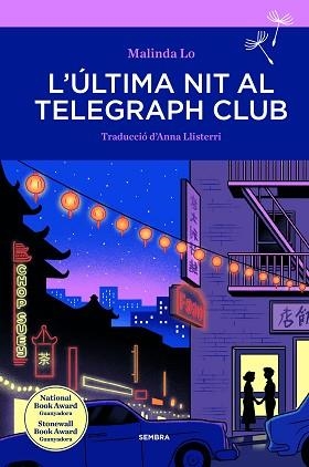 ÚLTIMA NIT AL TELEGRAPH CLUB, L' | 9788416698974 | LO, MALINDA | Llibreria L'Illa - Llibreria Online de Mollet - Comprar llibres online