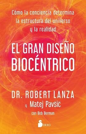 GRAN DISEÑO BIOCÉNTRICO, EL | 9788419105769 | LANZA, DR. ROBERT/PAVSIC, MATEJ | Llibreria L'Illa - Llibreria Online de Mollet - Comprar llibres online