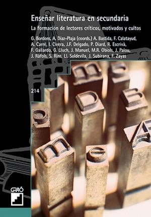 ENSEÑAR LITERATURA EN SECUNDARIA | 9788478273935 | BORDONS DE PORRATA-DORIA, GLÒRIA/DÍAZ-PLAJA TABOADA, ANNA/DIARD, PASCAL/GALLARDO DÍAZ, FRANCISCO/LLU | Llibreria L'Illa - Llibreria Online de Mollet - Comprar llibres online