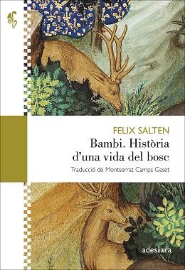 BAMBI. HISTÒRIA D’UNA VIDA DEL BOSC | 9788419908070 | SALTEN, FELIX | Llibreria L'Illa - Llibreria Online de Mollet - Comprar llibres online