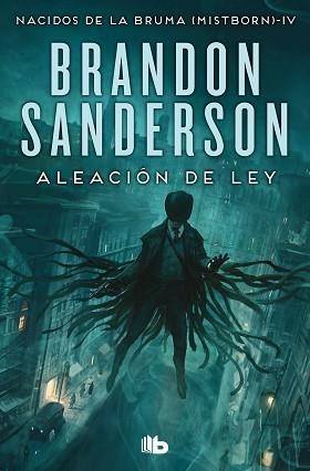 ALEACIÓN DE LEY (NACIDOS DE LA BRUMA [MISTBORN] 4) | 9788413148434 | SANDERSON, BRANDON
