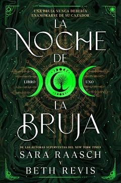 NOCHE DE LA BRUJA, LA | 9788419266767 | RAASCH, SARAH/REVIS, BETH | Llibreria L'Illa - Llibreria Online de Mollet - Comprar llibres online