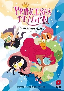 FORTALEZA VIOLETA. PRINCESAS DRAGON 14 | 9788413922829 | MAÑAS ROMERO, PEDRO | Llibreria L'Illa - Llibreria Online de Mollet - Comprar llibres online