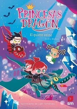 QUINTO REINO. PRINCESAS DRAGON 15 | 9788419102379 | MAÑAS ROMERO, PEDRO | Llibreria L'Illa - Llibreria Online de Mollet - Comprar llibres online