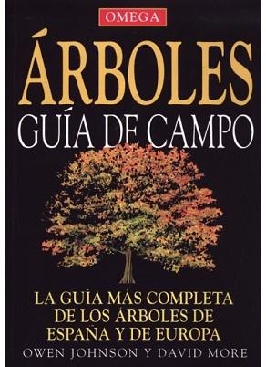 ARBOLES GUÍA DE CAMPO | 9788428214001 | JOHNSON, O. Y MORE, D.