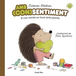 AMB CONSENTIMENT | 9788413897059 | ESTEBAN, CARMEN | Llibreria L'Illa - Llibreria Online de Mollet - Comprar llibres online