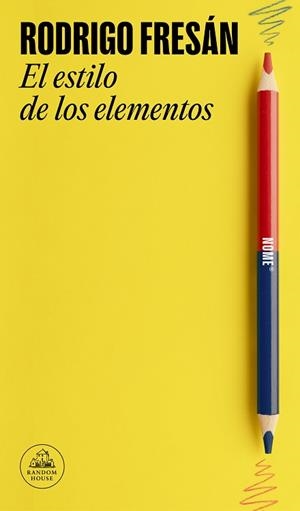 ESTILO DE LOS ELEMENTOS, EL | 9788439742975 | FRESÁN, RODRIGO | Llibreria L'Illa - Llibreria Online de Mollet - Comprar llibres online