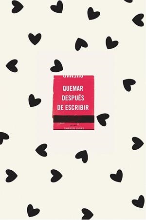 QUEMAR DESPUÉS DE ESCRIBIR | 9788491299752 | JONES, SHARON | Llibreria L'Illa - Llibreria Online de Mollet - Comprar llibres online