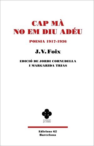 CAP MÀ NO EM DIU ADÉU | 9788429781649 | FOIX I MAS, J. V. | Llibreria L'Illa - Llibreria Online de Mollet - Comprar llibres online