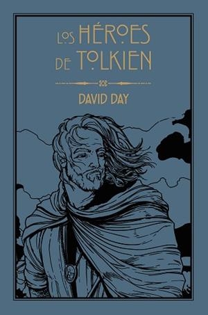 HÉROES DE TOLKIEN, LOS | 9788445016183 | DAY, DAVID | Llibreria L'Illa - Llibreria Online de Mollet - Comprar llibres online
