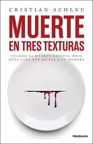 MUERTE EN TRES TEXTURAS | 9788410140004 | SCHLEU, CRISTIAN | Llibreria L'Illa - Llibreria Online de Mollet - Comprar llibres online