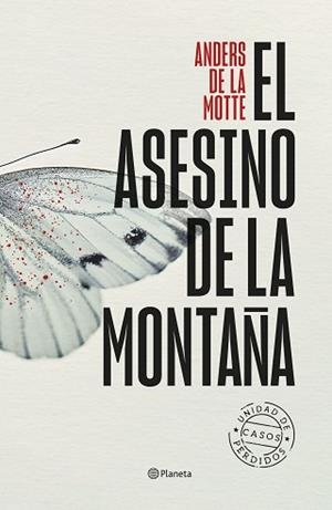 ASESINO DE LA MONTAÑA, EL | 9788408282723 | MOTTE, ANDERS DE LA | Llibreria L'Illa - Llibreria Online de Mollet - Comprar llibres online