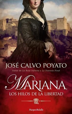 MARIANA LOS HILOS DE LA LIBERTAD | 9788419809063 | CALVO POYATO, JOSÉ | Llibreria L'Illa - Llibreria Online de Mollet - Comprar llibres online