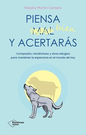 PIENSA BIEN Y ACERTARÁS | 9788410079007 | MARTÍN CANTERO, NATALIA | Llibreria L'Illa - Llibreria Online de Mollet - Comprar llibres online