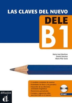 CLAVES DEL NUEVO DELE B1, LAS | 9788415846291 | MARTÍNEZ, MARÍA JOSÉ/SÁNCHEZ, DANIEL/SORIA, MARÍA PILAR | Llibreria L'Illa - Llibreria Online de Mollet - Comprar llibres online