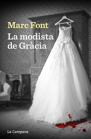 MODISTA DE GRÀCIA, LA | 9788419245779 | FONT, MARC | Llibreria L'Illa - Llibreria Online de Mollet - Comprar llibres online
