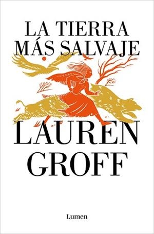 TIERRA MÁS SALVAJE, LA | 9788426425669 | GROFF, LAUREN | Llibreria L'Illa - Llibreria Online de Mollet - Comprar llibres online