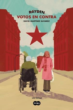 VOTOS EN CONTRA | 9788491298090 | RAYDEN | Llibreria L'Illa - Llibreria Online de Mollet - Comprar llibres online