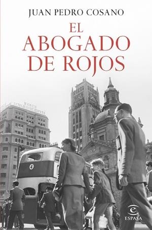 ABOGADO DE ROJOS, EL | 9788467071634 | COSANO, JUAN PEDRO | Llibreria L'Illa - Llibreria Online de Mollet - Comprar llibres online