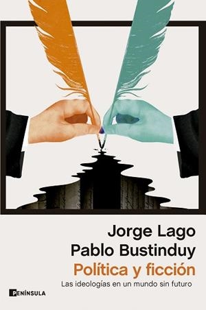 POLÍTICA Y FICCIÓN | 9788411002196 | BUSTINDUY, PABLO/LAGO, JORGE | Llibreria L'Illa - Llibreria Online de Mollet - Comprar llibres online