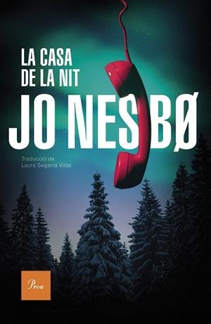 CASA DE LA NIT, LA | 9788419657534 | NESBO, JO | Llibreria L'Illa - Llibreria Online de Mollet - Comprar llibres online