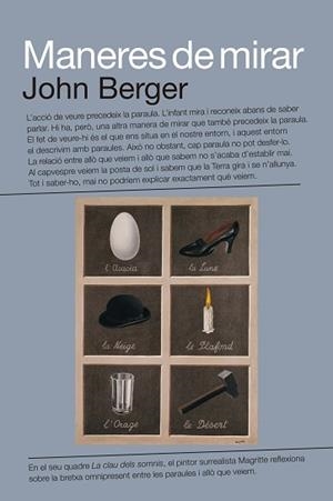 MANERES DE MIRAR | 9788418858703 | BERGER, JOHN/BLOMBERG, SVEN/FOX, CHRIS/DIBB, MICHAEL/HOLLIS, RICHARD | Llibreria L'Illa - Llibreria Online de Mollet - Comprar llibres online