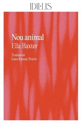 NOU ANIMAL | 9788412676662 | BAXTER, ELLA