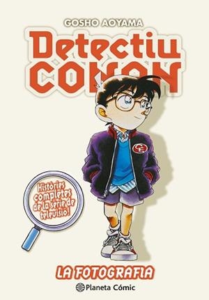 DETECTIU CONAN Nº 14 LA FOTOGRAFIA | 9788411402255 | AOYAMA, GOSHO | Llibreria L'Illa - Llibreria Online de Mollet - Comprar llibres online