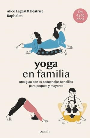 YOGA EN FAMILIA | 9788408281467 | LAGEAT Y BÉATRICE RAPHALEN, ALICE | Llibreria L'Illa - Llibreria Online de Mollet - Comprar llibres online
