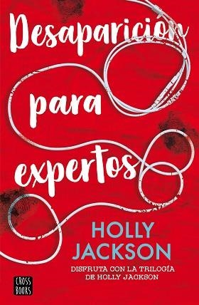 DESAPARICIÓN PARA EXPERTOS | 9788408282594 | JACKSON, HOLLY | Llibreria L'Illa - Llibreria Online de Mollet - Comprar llibres online