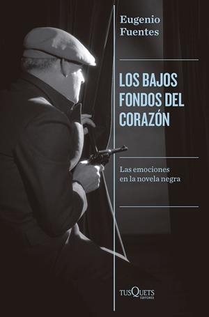 BAJOS FONDOS DEL CORAZÓN, LOS | 9788411073851 | FUENTES, EUGENIO | Llibreria L'Illa - Llibreria Online de Mollet - Comprar llibres online