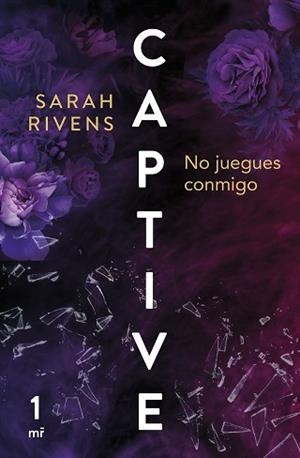 CAPTIVE NO JUEGUES CONMIGO | 9788427052147 | RIVENS, SARAH