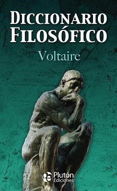 DICCIONARIO FILOSÓFICO | 9788419651211 | VOLTAIRE | Llibreria L'Illa - Llibreria Online de Mollet - Comprar llibres online