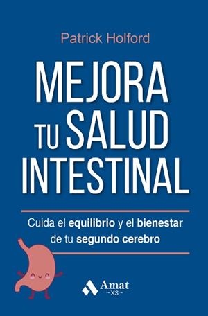 MEJORA TU SALUD INTESTINAL | 9788419341754 | HOLFORD, PATRICK | Llibreria L'Illa - Llibreria Online de Mollet - Comprar llibres online