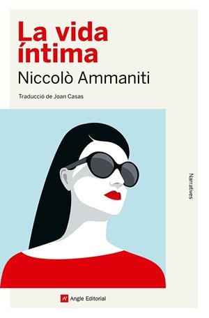 VIDA ÍNTIMA, LA | 9788410112056 | AMMANITI, NICCOLÒ | Llibreria L'Illa - Llibreria Online de Mollet - Comprar llibres online