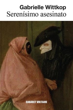 SERENÍSIMO ASESINATO | 9788419047434 | WITTKOP, GABRIELLE | Llibreria L'Illa - Llibreria Online de Mollet - Comprar llibres online