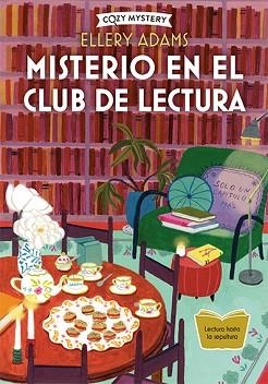 MISTERIO EN EL CLUB DE LECTURA (COZY MYSTERY) | 9788419599407 | ADAMS, ELLERY | Llibreria L'Illa - Llibreria Online de Mollet - Comprar llibres online