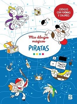 MIS DIBUJOS MÁGICOS-PIRATAS | 9789403235189 | BALLON | Llibreria L'Illa - Llibreria Online de Mollet - Comprar llibres online