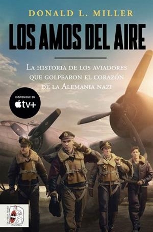 AMOS DEL AIRE, LOS | 9788412744323 | MILLER, DONALD L. | Llibreria L'Illa - Llibreria Online de Mollet - Comprar llibres online