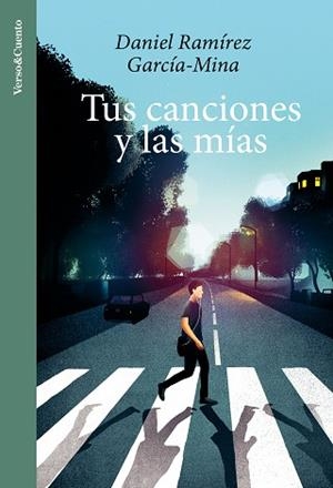 TUS CANCIONES Y LAS MÍAS | 9788403524262 | RAMÍREZ GARCÍA-MINA, DANIEL | Llibreria L'Illa - Llibreria Online de Mollet - Comprar llibres online
