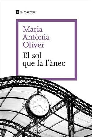 SOL QUE FA L'ÀNEC, EL | 9788419334589 | OLIVER I CABRER, MARIA ANTÒNIA | Llibreria L'Illa - Llibreria Online de Mollet - Comprar llibres online