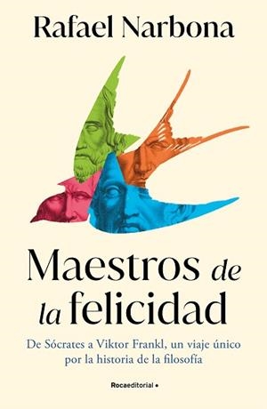MAESTROS DE LA FELICIDAD | 9788419743916 | NARBONA, RAFAEL | Llibreria L'Illa - Llibreria Online de Mollet - Comprar llibres online
