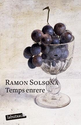 TEMPS ENRERE | 9788419107954 | SOLSONA, RAMON | Llibreria L'Illa - Llibreria Online de Mollet - Comprar llibres online