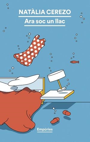 ARA SOC UN LLAC | 9788419729170 | CEREZO, NATÀLIA | Llibreria L'Illa - Llibreria Online de Mollet - Comprar llibres online