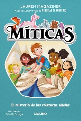 MÍTICAS 2 - EL MISTERIO DE LAS CRIATURAS ALADAS | 9788427240704 | MAGAZINER, LAUREN | Llibreria L'Illa - Llibreria Online de Mollet - Comprar llibres online