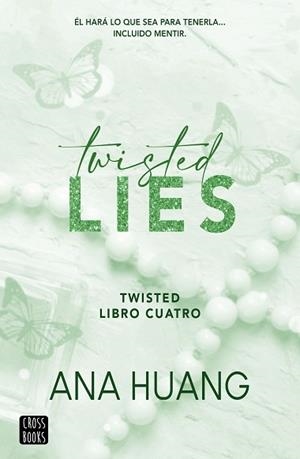 TWISTED LIES | 9788408282952 | HUANG, ANA | Llibreria L'Illa - Llibreria Online de Mollet - Comprar llibres online